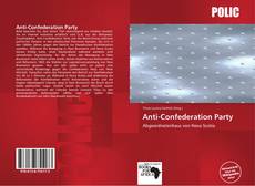 Bookcover of Anti-Confederation Party