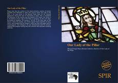 Portada del libro de Our Lady of the Pillar