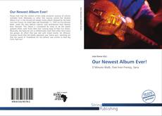 Couverture de Our Newest Album Ever!