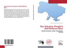 Our Ukraine–People's Self-Defense Bloc的封面