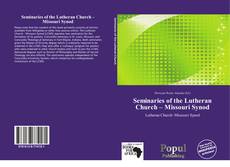 Portada del libro de Seminaries of the Lutheran Church – Missouri Synod