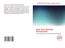 Portada del libro de Wax Trax! Records Discography