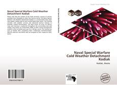 Buchcover von Naval Special Warfare Cold Weather Detachment Kodiak