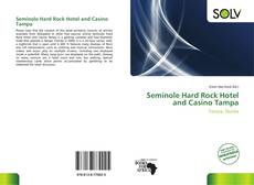 Bookcover of Seminole Hard Rock Hotel and Casino Tampa
