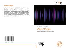 Copertina di Waxies' Dargle