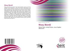 Couverture de Waxy (Band)