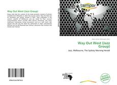 Portada del libro de Way Out West (Jazz Group)