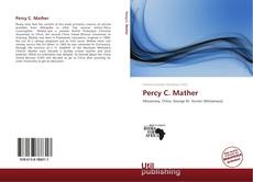 Bookcover of Percy C. Mather