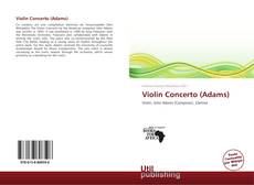 Borítókép a  Violin Concerto (Adams) - hoz