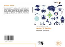 Bookcover of Anton A. Bucher