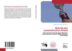 Capa do livro de Betrieb der sozialistischen Arbeit 