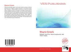 Wayne Groulx kitap kapağı