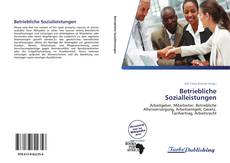 Bookcover of Betriebliche Sozialleistungen