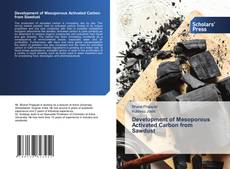 Copertina di Development of Mesoporous Activated Carbon from Sawdust