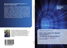 Buchcover von Deconstructing the Spatial Perceptions "A Retreat of Expressions"