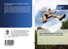 Kinematical Analysis of Hang Style Technique in Long Jump kitap kapağı