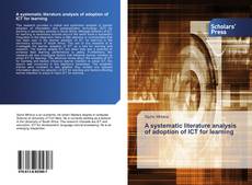 Buchcover von A systematic literature analysis of adoption of ICT for learning