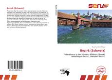 Bookcover of Bezirk (Schweiz)