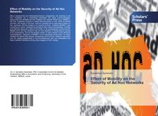 Effect of Mobility on the Security of Ad Hoc Networks kitap kapağı