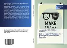 Buchcover von Osteoporosis in Thalassemia Major-Reflection in Indian Scenario