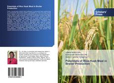 Buchcover von Potentials of Rice Husk Meal in Broiler Production