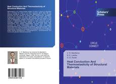 Buchcover von Heat Conduction And Thermoelasticity of Structural Materials