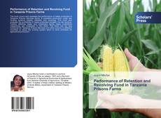 Performance of Retention and Revolving Fund in Tanzania Prisons Farms kitap kapağı