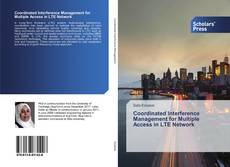 Coordinated Interference Management for Multiple Access in LTE Network kitap kapağı