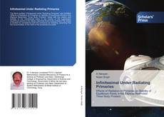 Bookcover of Infinitesimal Under Radiating Primaries