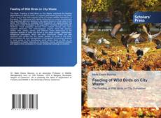Bookcover of Feeding of Wild Birds on City Waste