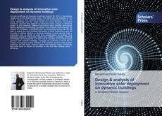 Buchcover von Design & analysis of innovative solar deployment on dynamic buildings