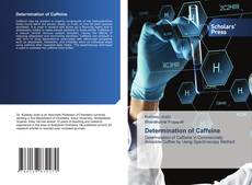 Bookcover of Determination of Caffeine