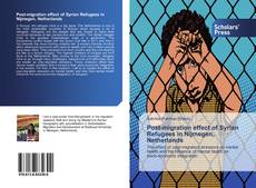 Buchcover von Post-migration effect of Syrian Refugees in Nijmegen, Netherlands