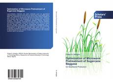 Optimization of Microwave Pretreatment of Sugarcane Baggase kitap kapağı