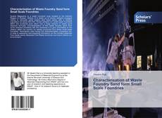 Buchcover von Characterisation of Waste Foundry Sand form Small Scale Foundries