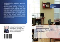 Copertina di Business Incubators, Necessity vs Opportunity Entrepreneurs