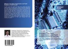 Buchcover von Efficient Test Data Compression and Fault Analysis in VLSI Circuits