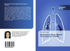 Biochemical Assay Against Silica Induced Toxicity kitap kapağı