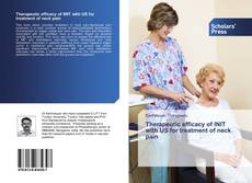 Buchcover von Therapeutic efficacy of INIT with US for treatment of neck pain