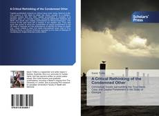 Buchcover von A Critical Rethinking of the Condemned Other