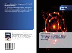 Buchcover von Wiring and installation design of a multi storied residential building