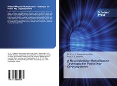 Buchcover von A Novel Modular Multiplication Technique for Public Key Cryptosystems