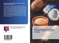 Buchcover von Effect of feeding programme on Pupils' class participation in Kenya