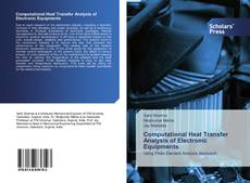 Computational Heat Transfer Analysis of Electronic Equipments kitap kapağı