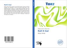 Capa do livro de Roll It Gal 