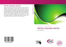 Couverture de Roll On, Columbia, Roll On