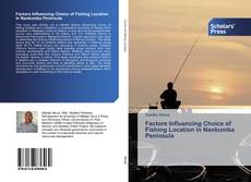 Factors Influencing Choice of Fishing Location in Nankumba Peninsula kitap kapağı