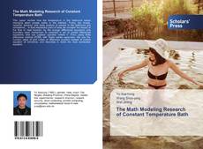 The Math Modeling Research of Constant Temperature Bath kitap kapağı