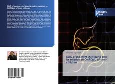 Buchcover von SOC of mothers in Nigeria and its relation to OHRQoL of their children