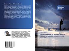 Buchcover von Sincere Praise of Honest Sweat